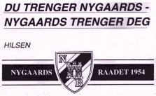 Du trenger Nygaards - Nygaards
trenger deg